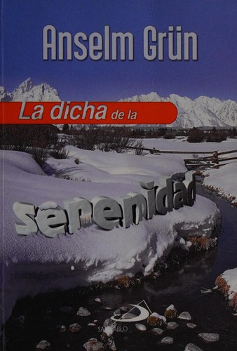La dicha de la serenidad