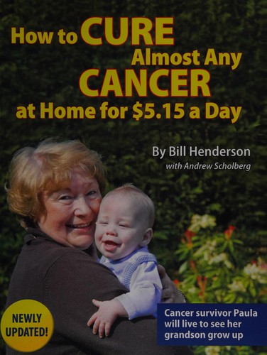 How to cure almost any cancer at home for $5.15 a day