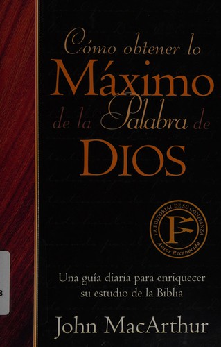 Como obtener lo maximo de la Palabra de Dios