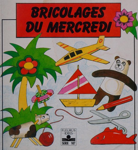 Bricolages du mercredi