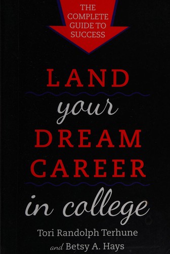 Land your dream career in college