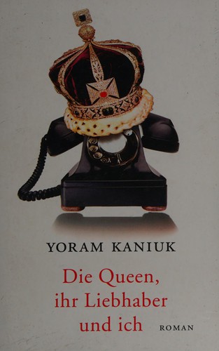Die Queen, ihr Liebhaber und ich