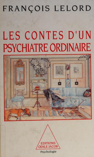 Les contes d'un psychiatre ordinaire