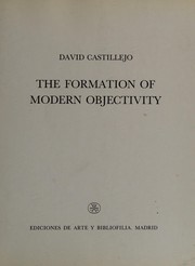 The formation of modern objectivity