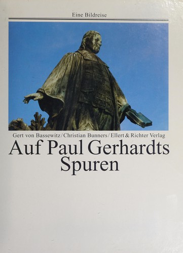 Auf Paul Gerhardts Spuren