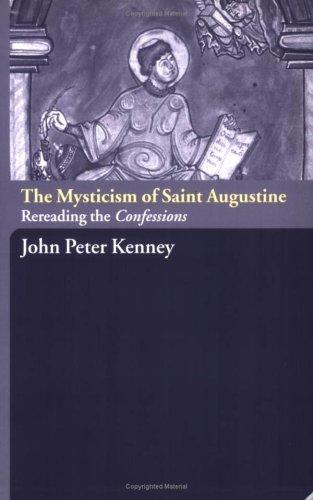 The mysticism of Saint Augustine