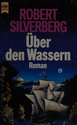 Uber Den Wassern. Roman