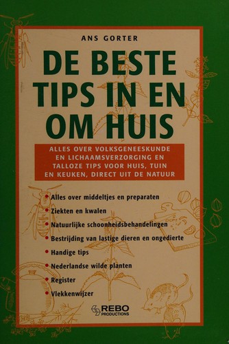 De beste tips in en om huis