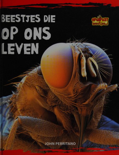 Beestjes die op ons leven