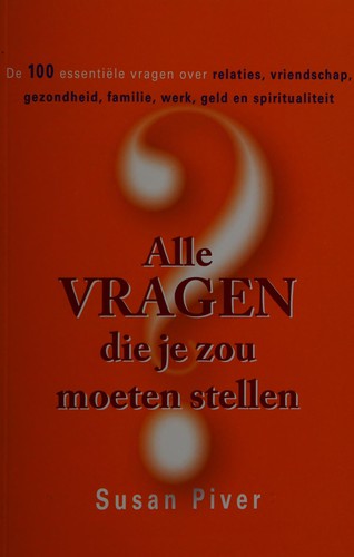 Alle vragen die je zou moeten stellen