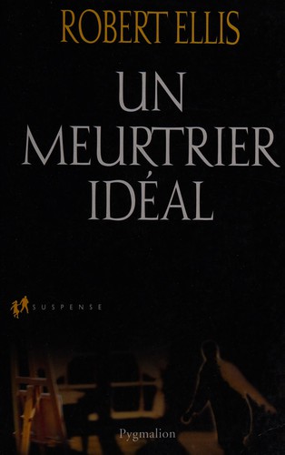 Un meurtrier idéal