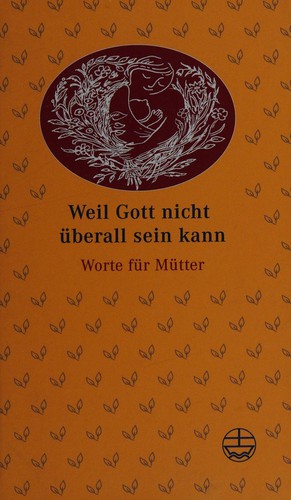 Weil Gott nicht überall sein kann