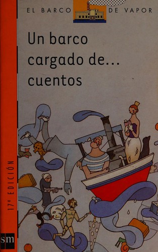 Un Barco Cargado De Cuentos/ a Ship Full of Stories