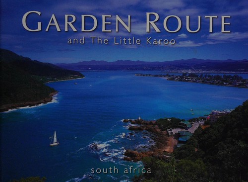 Garden Route and the Little Karoo