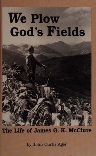 We Plow God's Fields