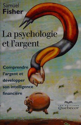 La psychologie et l'argent