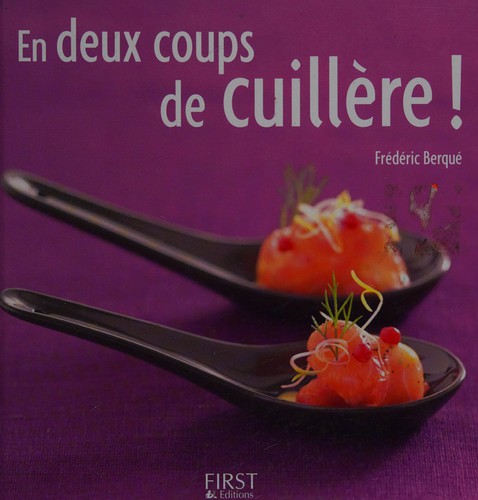 En deux coups de cuillère!