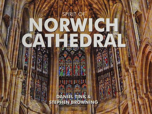 Spirit of Norwich Cathedral