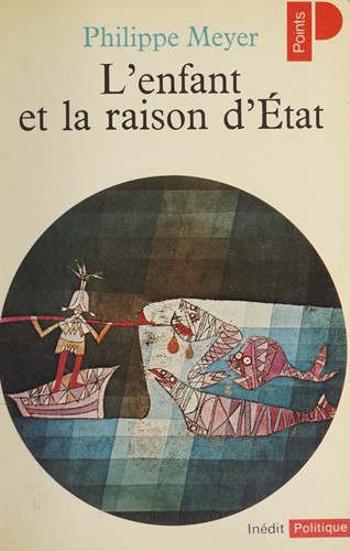 L' enfant et la raison d'Etat