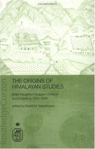 The Origins of Himalayan Studies