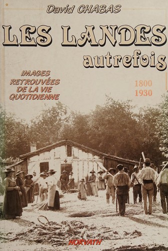 Les Landes autrefois