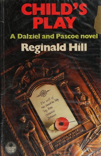 Child's play : a Dalziel and Pascoe novel