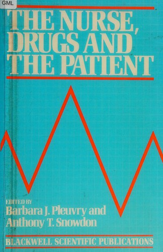 The Nurse, drugs, and the patient