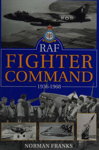 Raf Fighter Command, 1936-1968