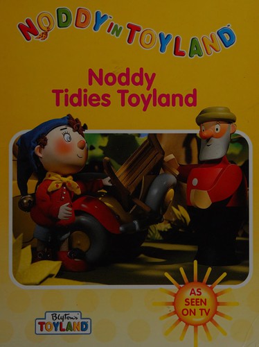 Noddy tidies Toyland