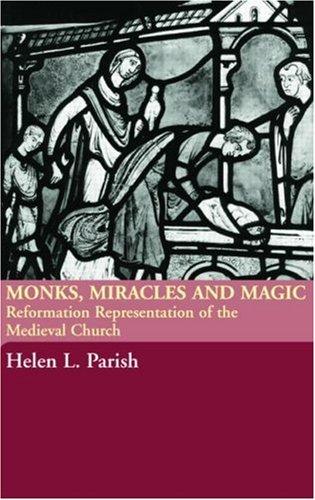 Monks, miracles, and magic
