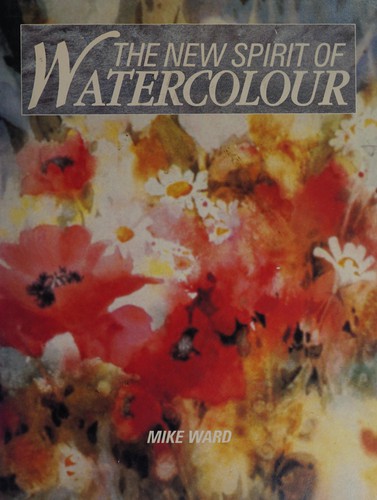 The New Spirit of Watercolour