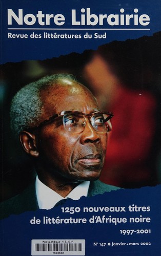 1250 nouveaux titres de littérature d'Afrique noire, 1997-2001