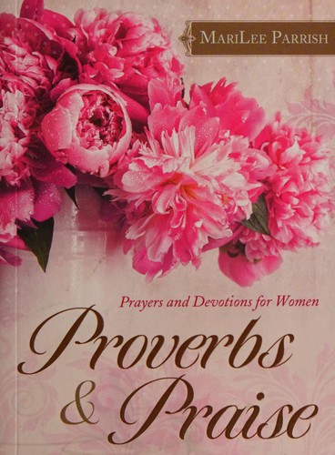 Proverbs & praise
