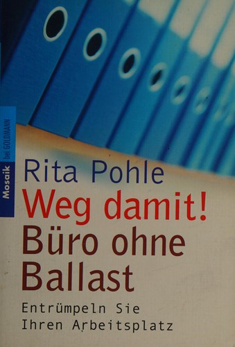 Weg damit! Büro ohne Ballast