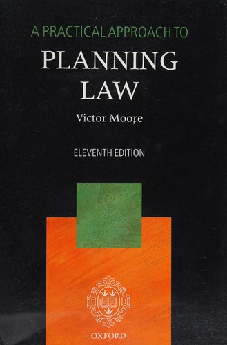 A practical approach to planning law