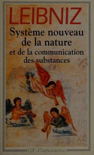 Système nouveau de la nature et de la communication des substances et autres textes