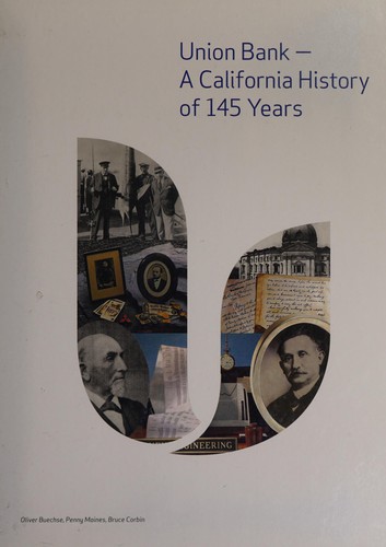 Union Bank - a California history of 145 years