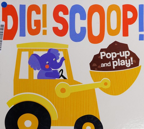 Dig! scoop!