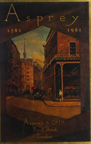 Asprey of Bond Street, 1781-1981