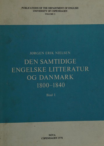 Den samtidige engelske litteratur og Danmark 1800-1840