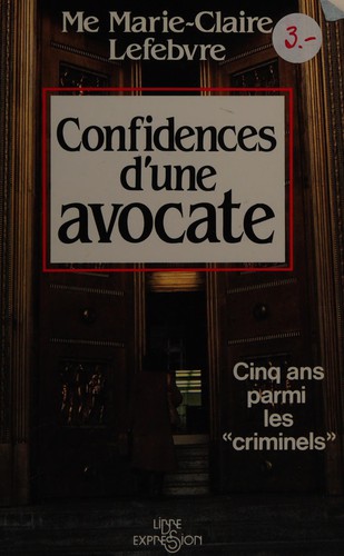 Confidences d'une avocate