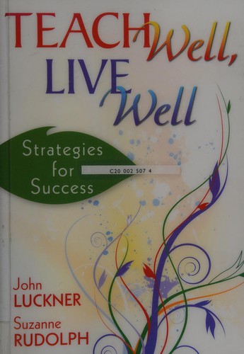 Teach well, live well