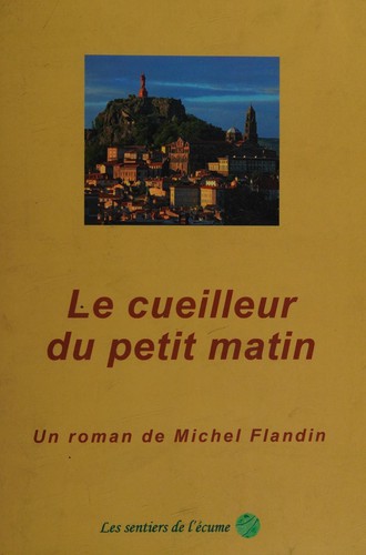 Le cueilleur du petit matin