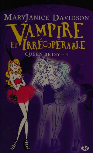 Vampire et irrécupérable