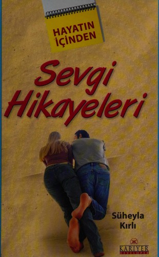 Hayatın içinden sevgi hikayeleri