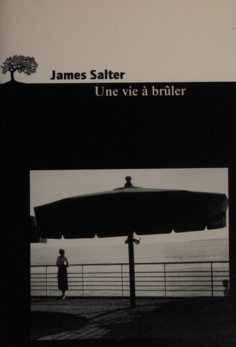 Une vie à brûler