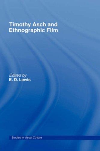 Timothy Asch & ethnographic film