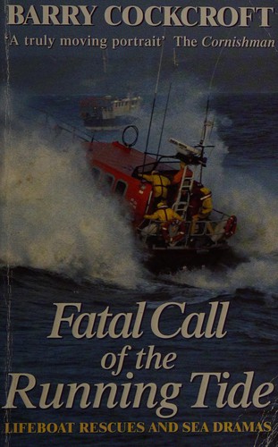 Fatal Call of the Running Tide