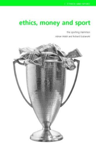 Ethics, Money & Sport