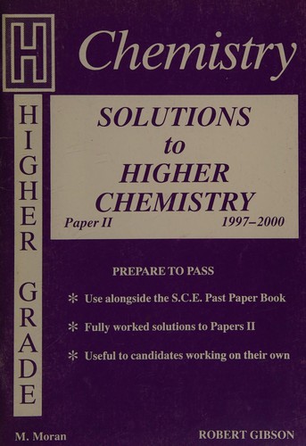 Solutions to Higher Chemistry